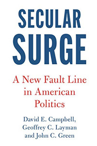Secular Surge (Cambridge Studies in Social Theory, Religion and Politics) Secular Surge (Cambridge Studies in Social Theory, Religion and Politics)