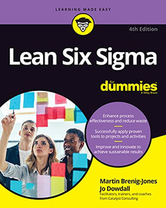 Lean Six Sigma For Dummies (For Dummies (Business & Personal Finance))