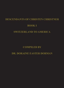 Descendants of Christen Christner