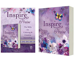 Inspire PRAISE Bible NLT (Softcover): The Bible for Coloring & Creative Journaling Inspire PRAISE Bible NLT (Softcover): The Bible for Coloring & Creative Journaling