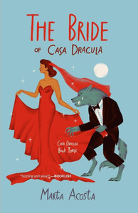 The Bride of Casa Dracula: Casa Dracula Book 3
