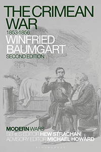 The Crimean War: 1853-1856 (Modern Wars)