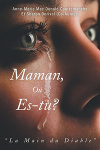 Maman, Où es-tu?: La Main du Diable