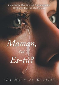 Maman, OÃ¹ es-tu?: La Main du Diable