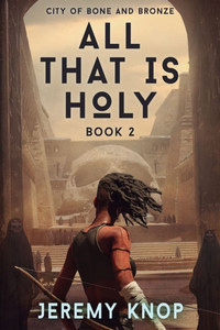 City of Bone and Bronze: An Apocalyptic Epic Fantasy