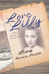 Love Lilly: A story of resilience in the face of adversity.