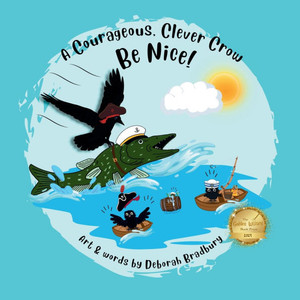 A Courageous, Clever Crow: Be Nice!