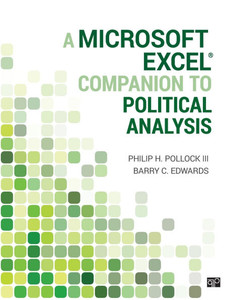 A Microsoft Excel(R) Companion to Political Analysis (First Edition)