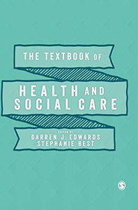 The Textbook of Health and Social Care The Textbook of Health and Social Care