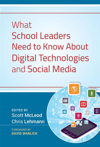 What School Leaders Need to Know About Digital Technologies and Social Media
