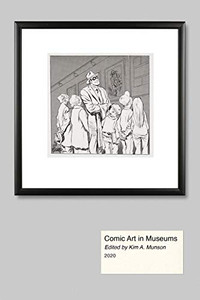 Comic Art in Museums Comic Art in Museums