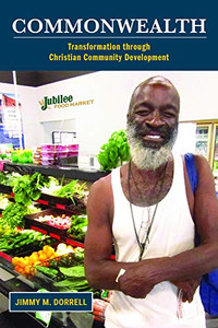 Commonwealth: Transformation through Christian Community Development