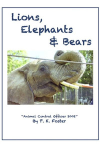 Lions, Elephants & Bears