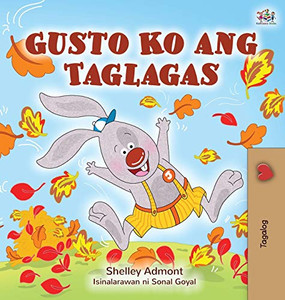 I Love Autumn (Tagalog Book for Children) (Tagalog Bedtime Collection) (Tagalog Edition)
