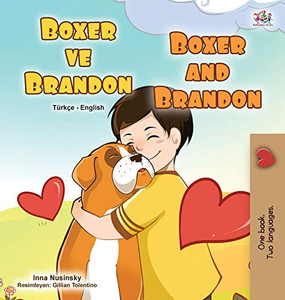 Boxer and Brandon (Turkish English Bilingual Children's Book) (Turkish English Bilingual Collection) (Turkish Edition)
