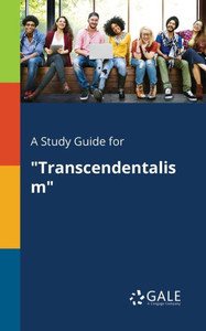 A Study Guide for ""Transcendentalism""