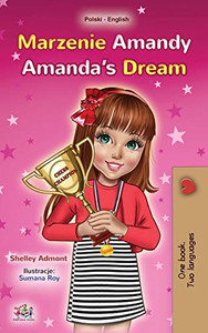 Amanda's Dream (Polish English Bilingual Book for Kids) (Polish English Bilingual Collection) (Polish Edition)