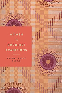 Women in Buddhist Traditions (Women in Religions) Women in Buddhist Traditions (Women in Religions)