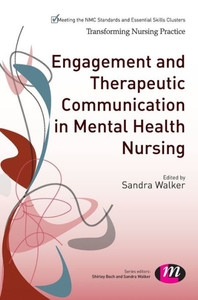 Engagement and Therapeutic Communication in Mental Health Nursing