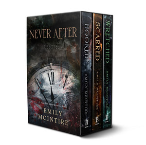 Never After Series Boxed Set, Books 1-3: Hooked, Scarred, and Wretched