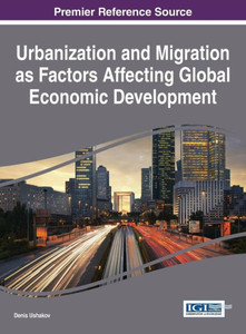 Urbanization and Migration as Factors Affecting Global Economic Development