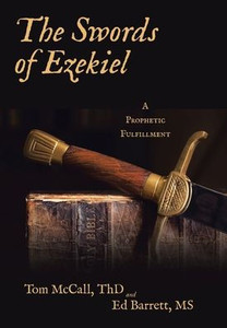 The Swords of Ezekiel: A Prophetic Fulfillment