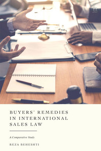 Buyers' Remedies in International Sales Law: A Comparative Study