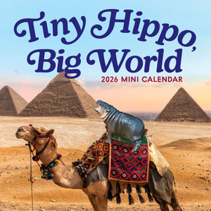 Tiny Hippo, Big World Mini Calendar 2026
