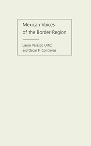 Mexican Voices of the Border Region