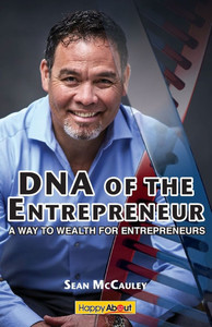DNA of the Entrepreneur: A Way to Wealth for Entrepreneurs