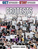 Protests (Get Informed - Stay Informed)