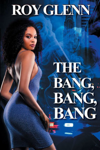 The Bang, Bang, Bang