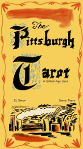 The Pittsburgh Tarot: A Gilded Age Deck