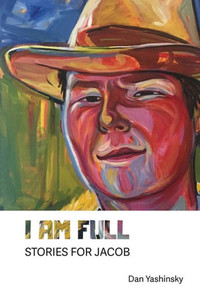 I Am Full: Stories for Jacob