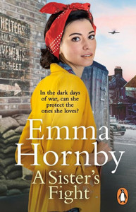 A Sister's Fight: A Gripping and Page-Turning Historical Fiction Book from the Bestselling Author