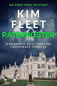 Paternoster: A dramatic dual timeline conspiracy thriller