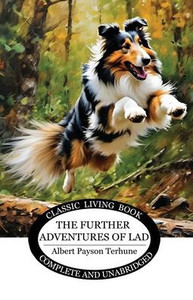 The Further Adventures of Lad
