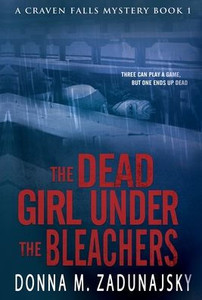 The Dead Girl Under the Bleachers