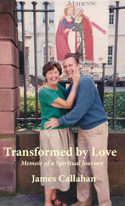 Transformed by Love: Memoir of a Spiritual Journey