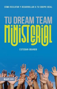 Tu Dream Team Ministerial (Your Ministry Dream Team)