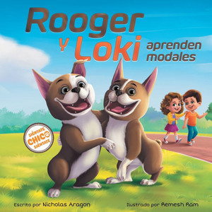 Rooger y Loki Aprenden Modales: Siéntate, Chico, Siéntate