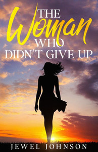 The Woman Who Didn't Give Up