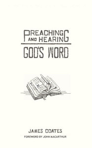 Preaching and Hearing God's Word