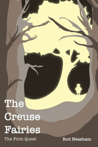 The Creuse Fairies: The First Quest