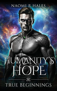 Humanity's Hope: True Beginnings