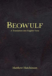 Beowulf: A Translation into English Verse