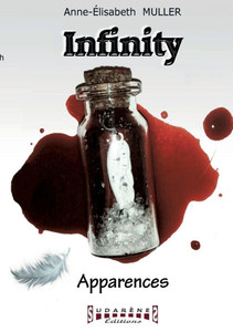 Infinity - tome 1: Apparences