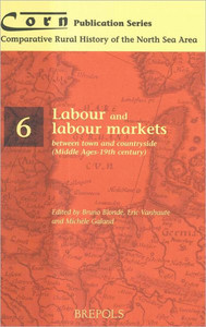 Labour and Labour Markets Between Town and Countryside (Middle Ages - 19th Century)