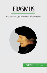 Erasmus: Η μορφή του χριστιανικ&