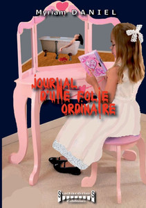 Journal d'une folie ordinaire